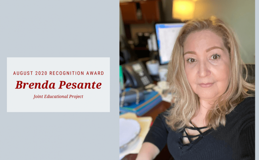 Brenda Pesante August 2020 Recognition Winner