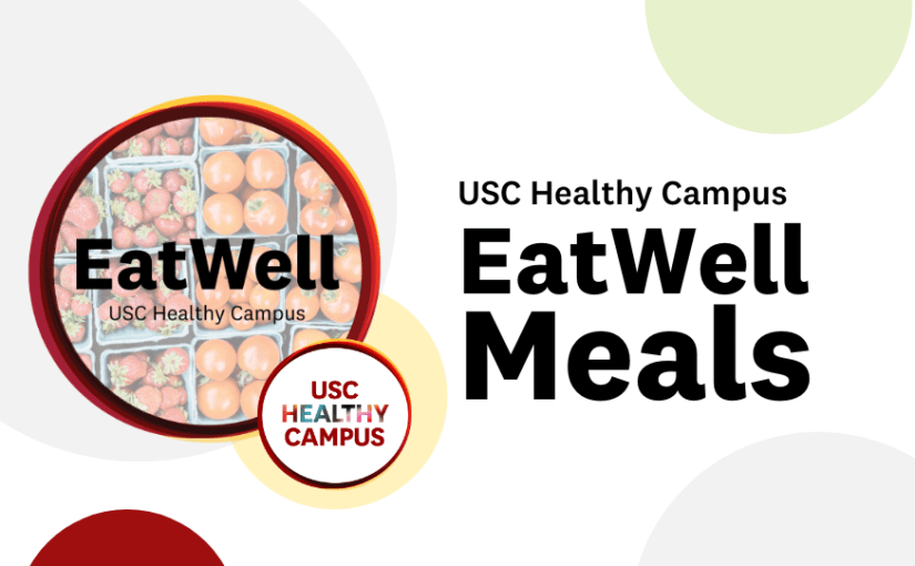 EatWell Meals: Deliciously Balanced Meals for USC